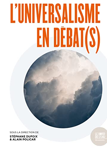 L’universalisme en débat(s) von BORD DE L EAU