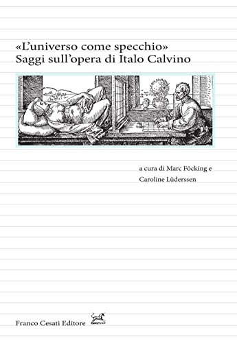 «L'universo come specchio». Saggi sull'opera di Calvino (Quaderni Italienisch) von Cesati