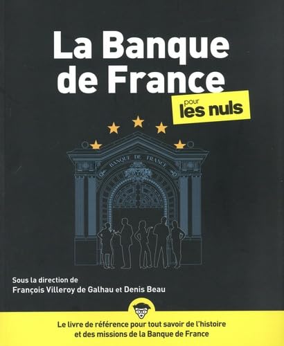 La Banque de France pour les nuls von POUR LES NULS