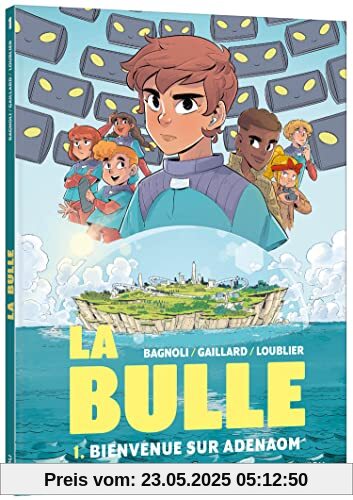 LA BULLE - TOME 1 - BIENVENUE SUR ADENAOM