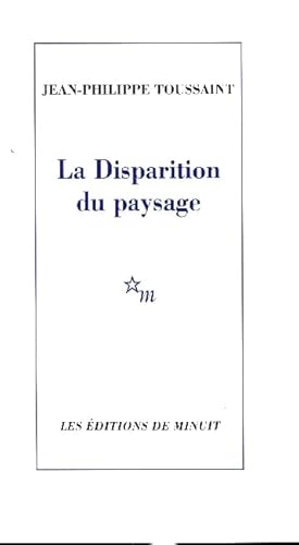 La Disparition Du Paysage