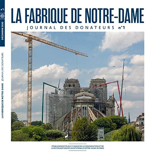 LA FABRIQUE DE NOTRE DAME LA FABRIQUE DE NOTRE DAME von CONNAISSAN ARTS