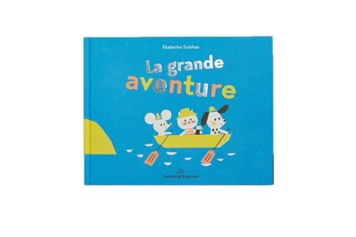 La Grande aventure