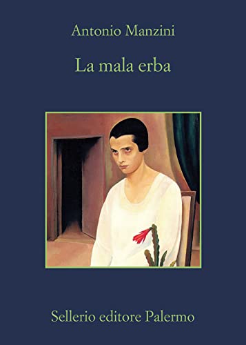 La mala erba (La memoria)