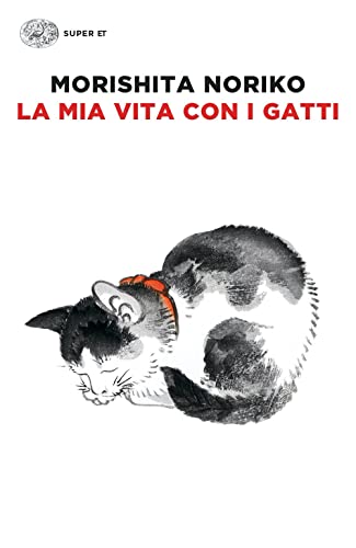 La mia vita con i gatti (Super ET)