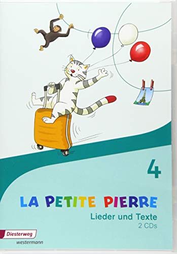 LA PETITE PIERRE - Ausgabe 2016: CD Lieder und Texte 4 (LA PETITE PIERRE: Französisch für die Klassen 1 bis 4 - Ausgabe 2016)