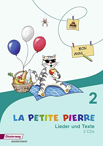 LA PETITE PIERRE - Ausgabe 2016: CD Lieder und Texte 2 (LA PETITE PIERRE: Französisch für die Klassen 1 bis 4 - Ausgabe 2016) von Diesterweg Moritz