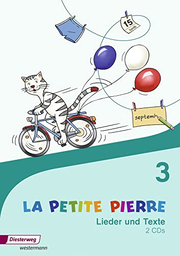 LA PETITE PIERRE - Ausgabe 2016: CD Lieder und Texte 3 (LA PETITE PIERRE: Französisch für die Klassen 1 bis 4 - Ausgabe 2016) von Westermann Bildungsmedien Verlag GmbH