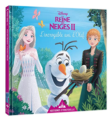 LA REINE DES NEIGES 2 - Histoires d'Arendelle - Vol.16 - L'incroyable ami d'Olaf - Disney: 16 - L'incroyable ami d'Olaf LA REINE DES NEIGES 2 - Histoires d'Arendelle - Vol.16 - L'incroyable ami d'Olaf - Disney: 16 - L'incroyable ami d'Olaf von DISNEY HACHETTE