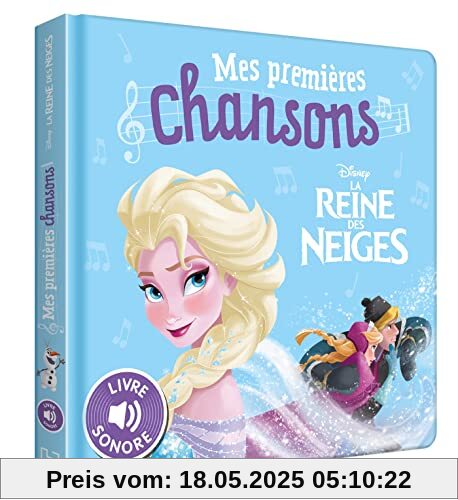 LA REINE DES NEIGES - Mes Premières Chansons - Livre sonore - Disney
