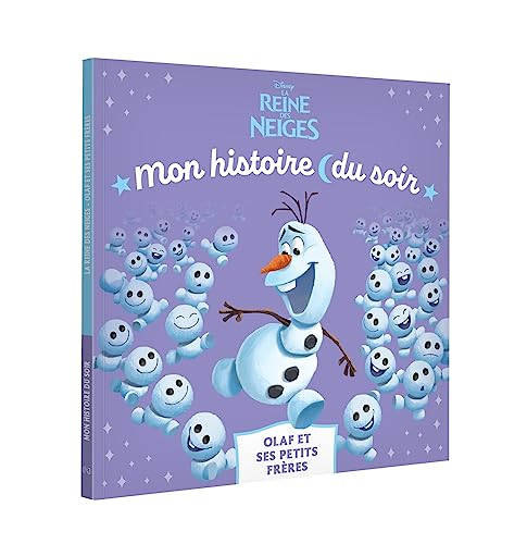 LA REINE DES NEIGES - Mon Histoire du soir - Olaf et ses petits frères - Disney von DISNEY HACHETTE