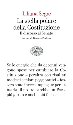 La stella polare della Costituzione. Il discorso al Senato (Vele)