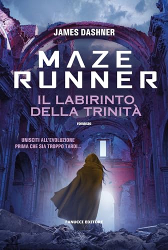 Maze Runner. Il labirinto della trinità. Maze Cutter (Vol. 2) (Young adult) Maze Runner. Il labirinto della trinità. Maze Cutter (Vol. 2) (Young adult)