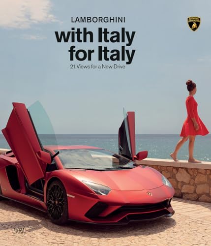 LAMBORGHINI with Italy, for Italy: 21 Views for a New Drive (Automobili Lamborghini) von Thames & Hudson