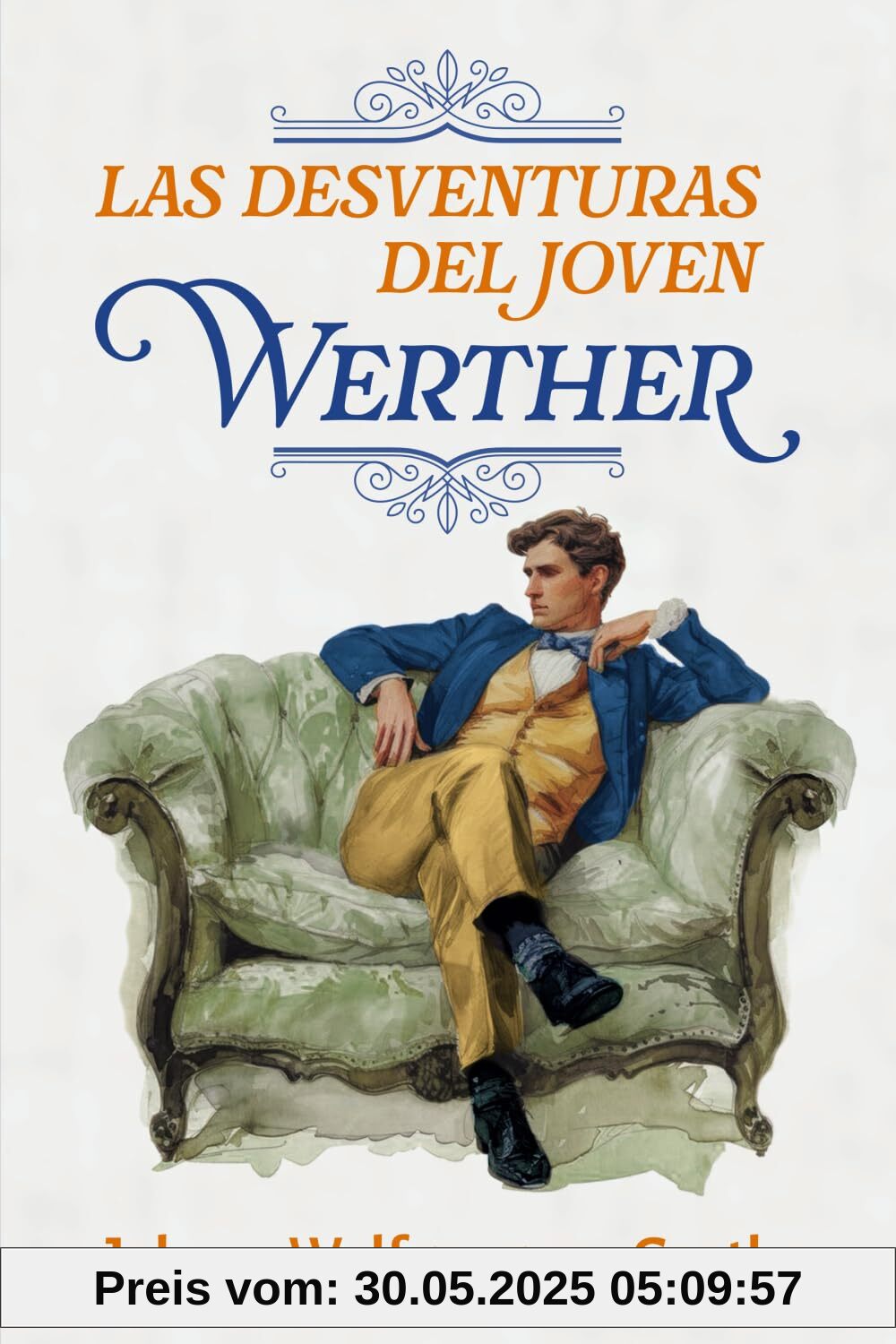 LAS DESVENTURAS DEL JOVEN WERTHER