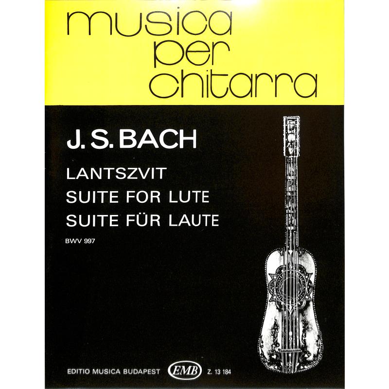 Lautensuite c-moll BWV 997 Lautensuite c-moll BWV 997