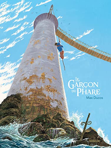 Le Garçon du Phare von SARBACANE