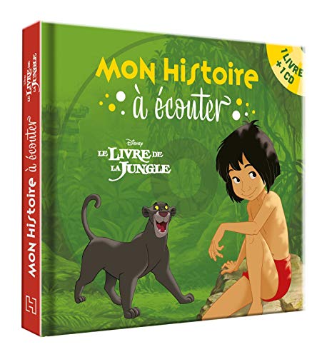 LE LIVRE DE LA JUNGLE - Mon histoire à écouter - L'histoire du film - Livre CD - Disney