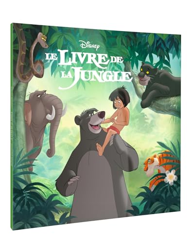 LE LIVRE DE LA JUNGLE - Monde Enchanté - L'histoire du film - Disney von DISNEY HACHETTE