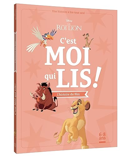 LE ROI LION - C'est moi qui lis - L'histoire du film - Disney: Une histoire à lire tout seul LE ROI LION - C'est moi qui lis - L'histoire du film - Disney: Une histoire à lire tout seul von DISNEY HACHETTE
