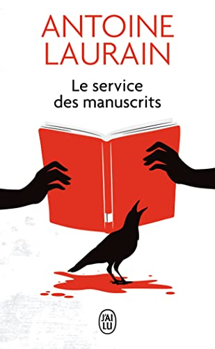 Le Service des manuscrits: Roman von J'AI LU