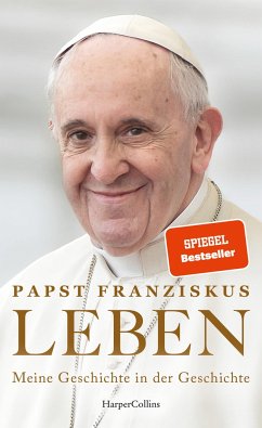 LEBEN. Meine Geschichte in der Geschichte von HarperCollins Hamburg / HarperCollins Hardcover