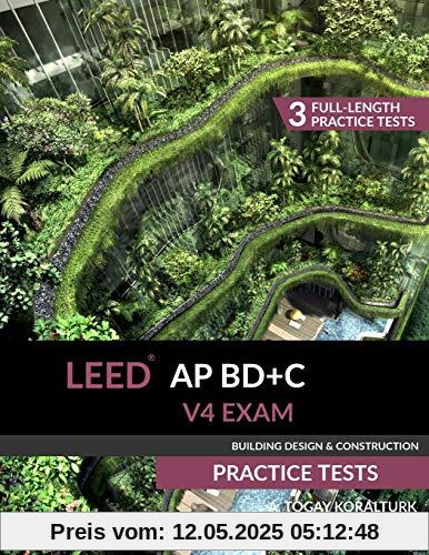 LEED AP BD+C V4 Exam Practice Tests (Building Design & Construction)