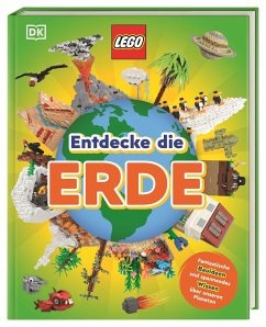 LEGO® Entdecke die Erde von Dorling Kindersley / Dorling Kindersley Verlag