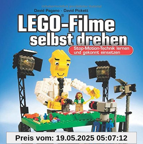 LEGO®-Filme selbst drehen: Stop-Motion-Technik lernen und gekonnt einsetzen