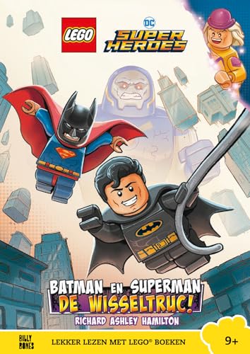Batman en Superman: de wisseltruc (Lekker lezen met Lego® boeken)