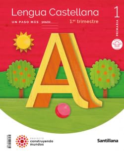 LENGUA UN PASO MAS PAUTA M LIGERA 1 PRIMARIA CONSTRUYENDO MUNDOS von Santillana Educación, S.L.