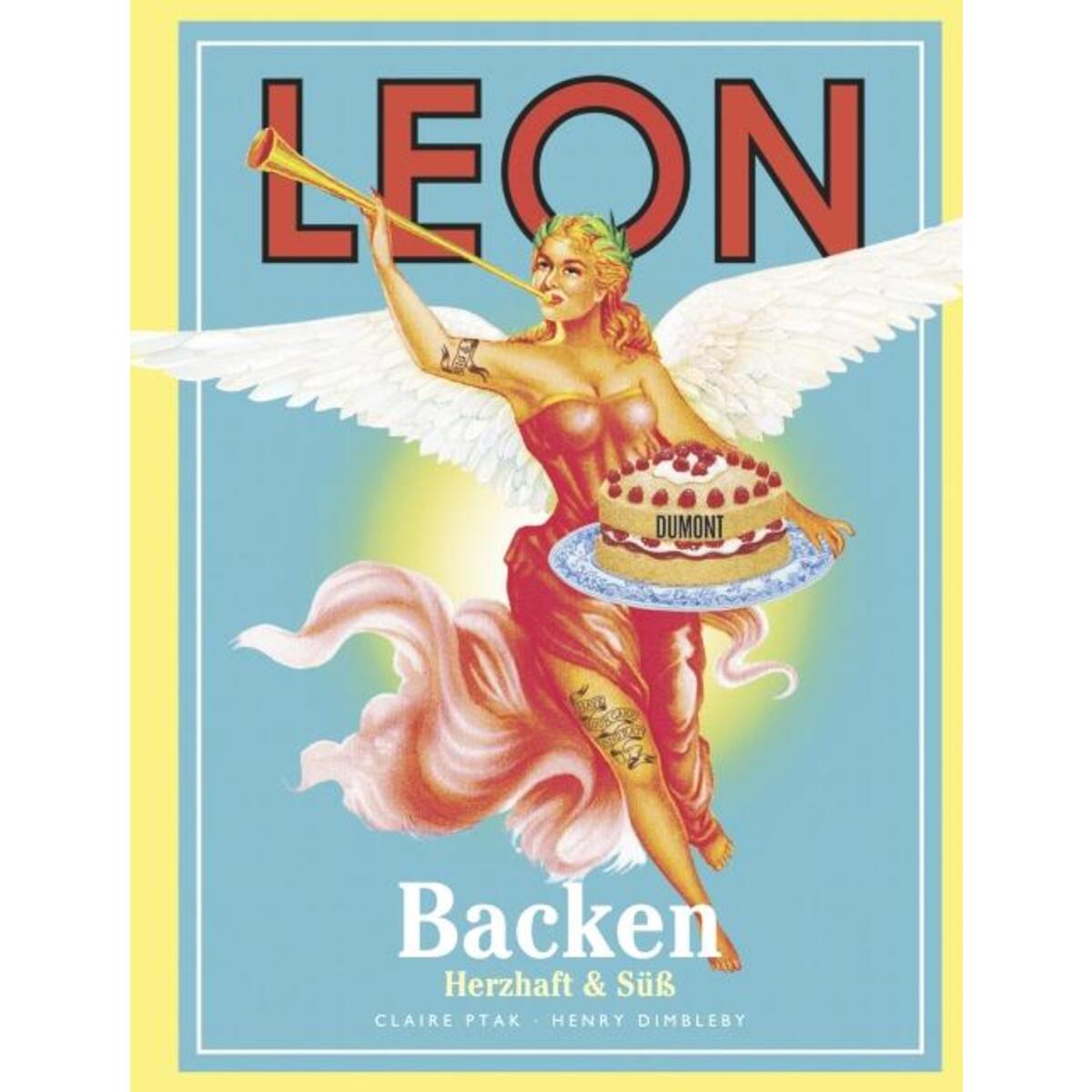 LEON Backen. Herzhaft und Süß von DuMont Buchverlag GmbH