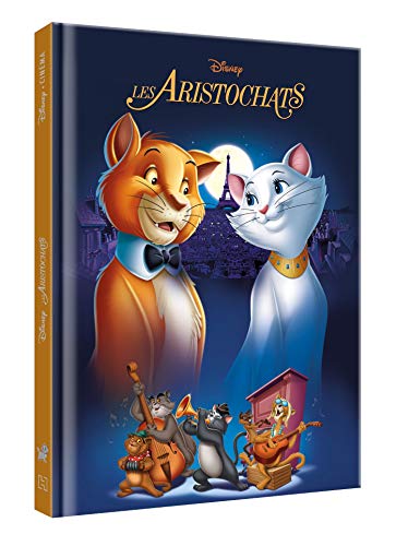 LES ARISTOCHATS - Disney Cinéma - L'histoire du film von DISNEY HACHETTE