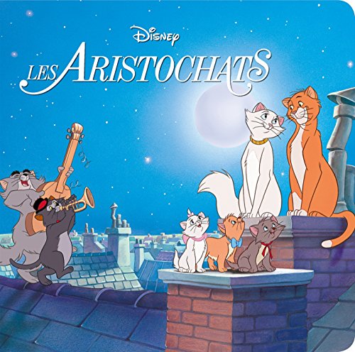 LES ARISTOCHATS - Monde Enchanté - L'histoire du film - Disney: .: .