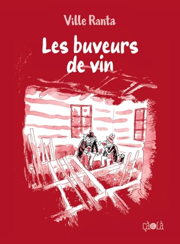 LES BUVEURS DE VIN von CA ET LA