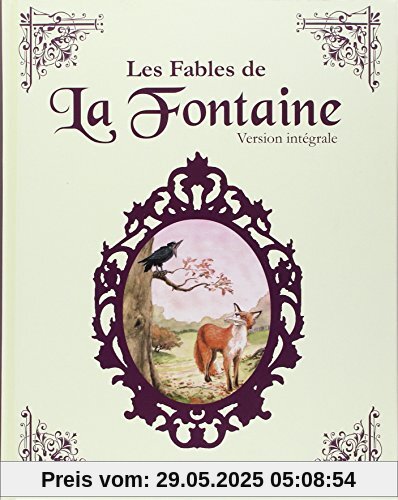 LES FABLES DE LA FONTAINE INTEGRALE (nouvelle édition)