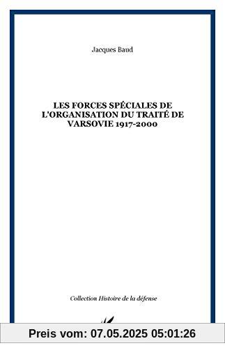 LES FORCES SPÉCIALES DE L'ORGANISATION DU TRAITÉ DE VARSOVIE 1917-2000
