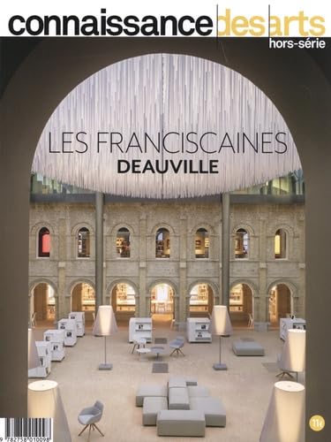 LES FRANCISCAINES DEAUVILLE LES FRANCISCAINES DEAUVILLE von CONNAISSAN ARTS