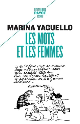 Les mots et les femmes: Essai d'approche sociolinguistique de la condition féminine