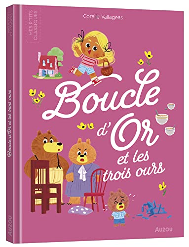 LES P'TITS CLASSIQUES A ECOUTER - BOUCLE D'OR ET LES TROIS OURS von AUZOU