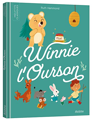 LES P'TITS CLASSIQUES - WINNIE L'OURSON LES P'TITS CLASSIQUES - WINNIE L'OURSON