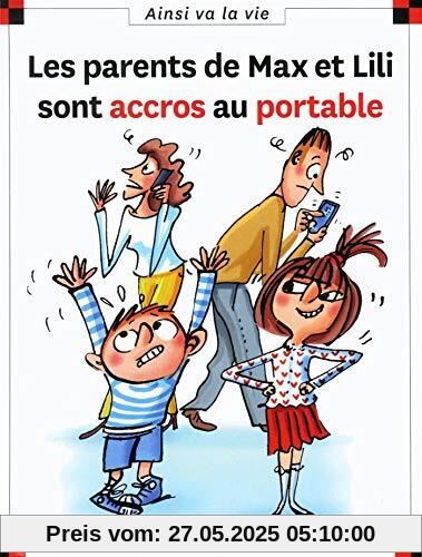LES PARENTS DE MAX ET LILI SONT ACCROS AU PORTABLE