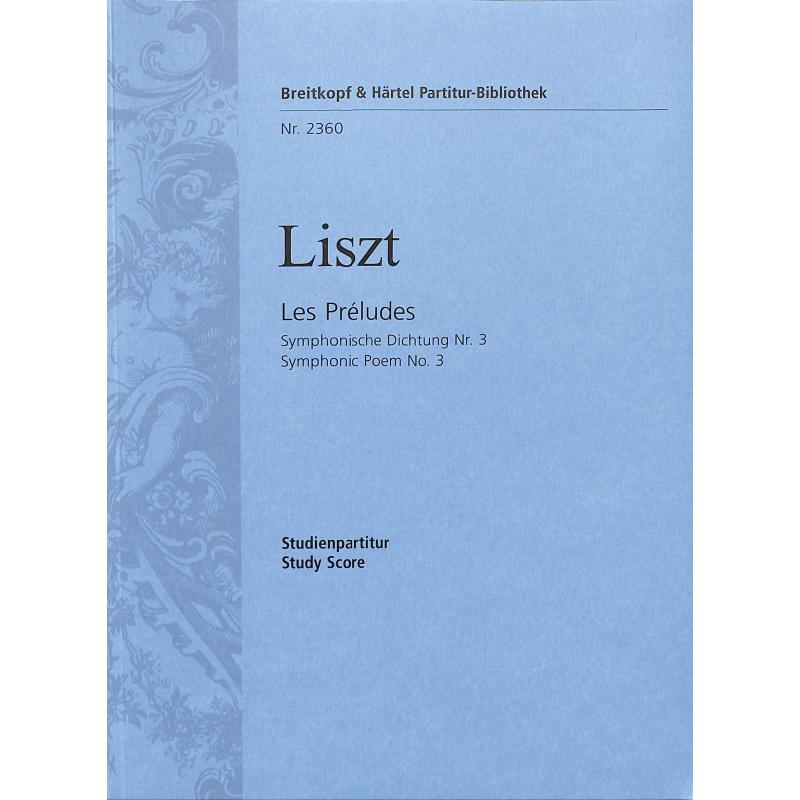 Les preludes - sinfonische Dichtung 3