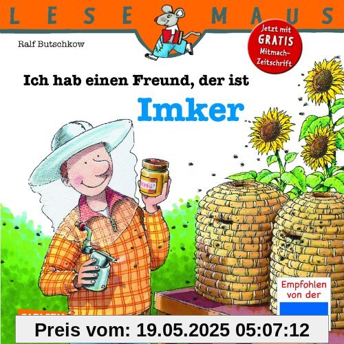 LESEMAUS, Band 121: Ich hab einen Freund, der ist Imker LESEMAUS, Band 121: Ich hab einen Freund, der ist Imker