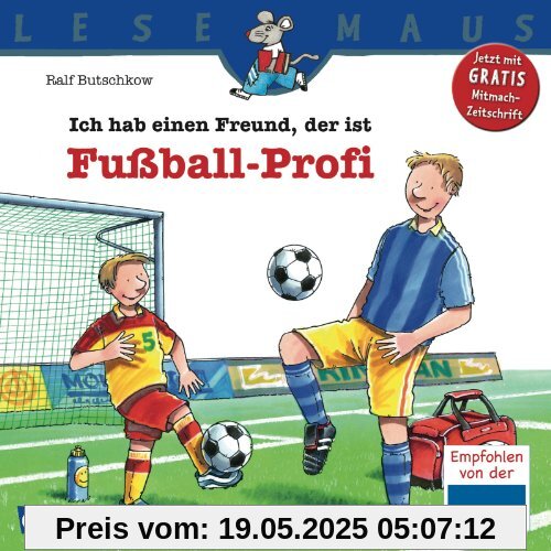 LESEMAUS, Band 36: Ich hab einen Freund, der ist Fußball-Profi