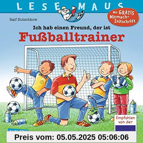 LESEMAUS 102: Ich hab einen Freund, der ist Fußballtrainer (102)