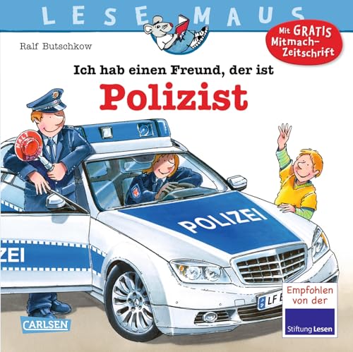LESEMAUS 104: Ich hab einen Freund, der ist Polizist: Alles über den spannenden Beruf | Bilderbuch für Kinder ab 3 Jahre (104) LESEMAUS 104: Ich hab einen Freund, der ist Polizist: Alles über den spannenden Beruf | Bilderbuch für Kinder ab 3 Jahre (104)