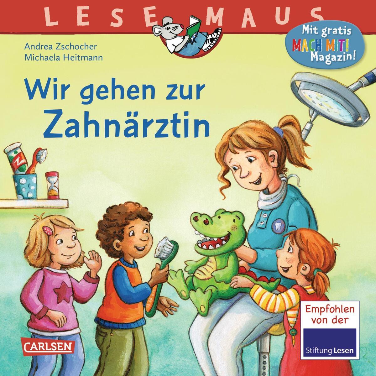 LESEMAUS 111: Wir gehen zur Zahnärztin LESEMAUS 111: Wir gehen zur Zahnärztin von Carlsen Verlag GmbH