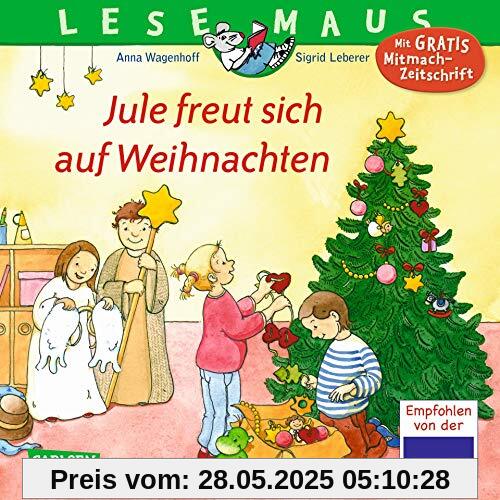 LESEMAUS 161: Jule freut sich auf Weihnachten