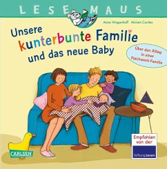 LESEMAUS 173: Unsere kunterbunte Familie und das neue Baby von Carlsen